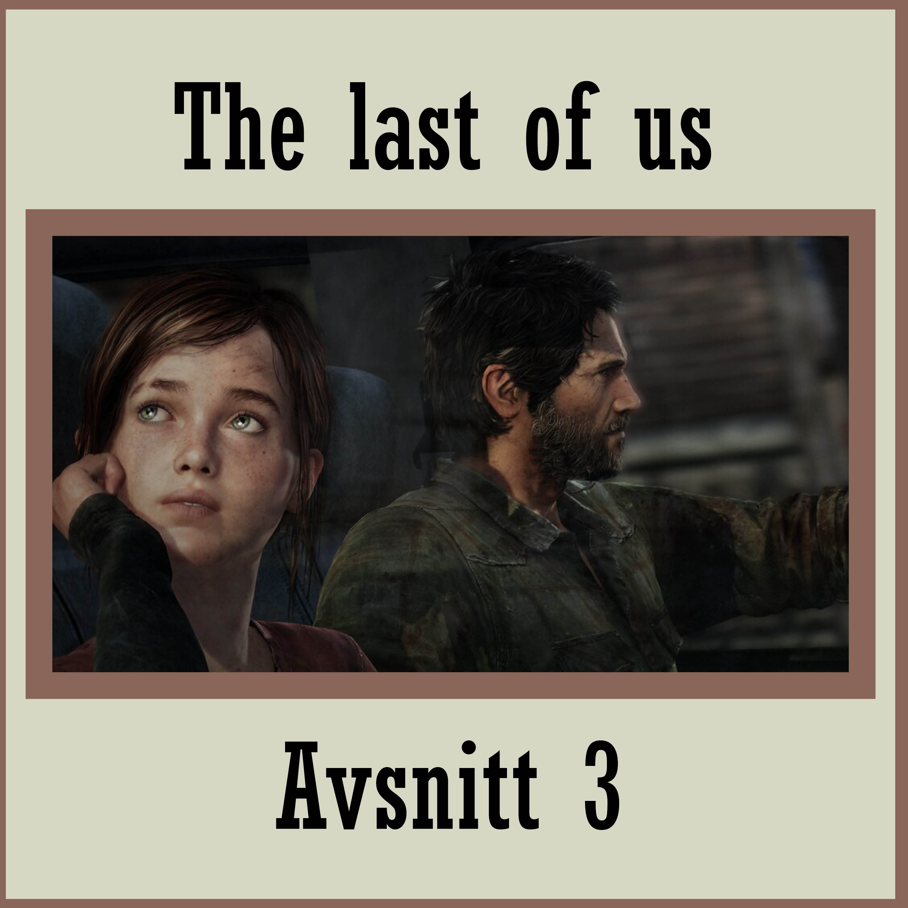 Fantastiska samtal – The Last of Us: Avsnitt 3