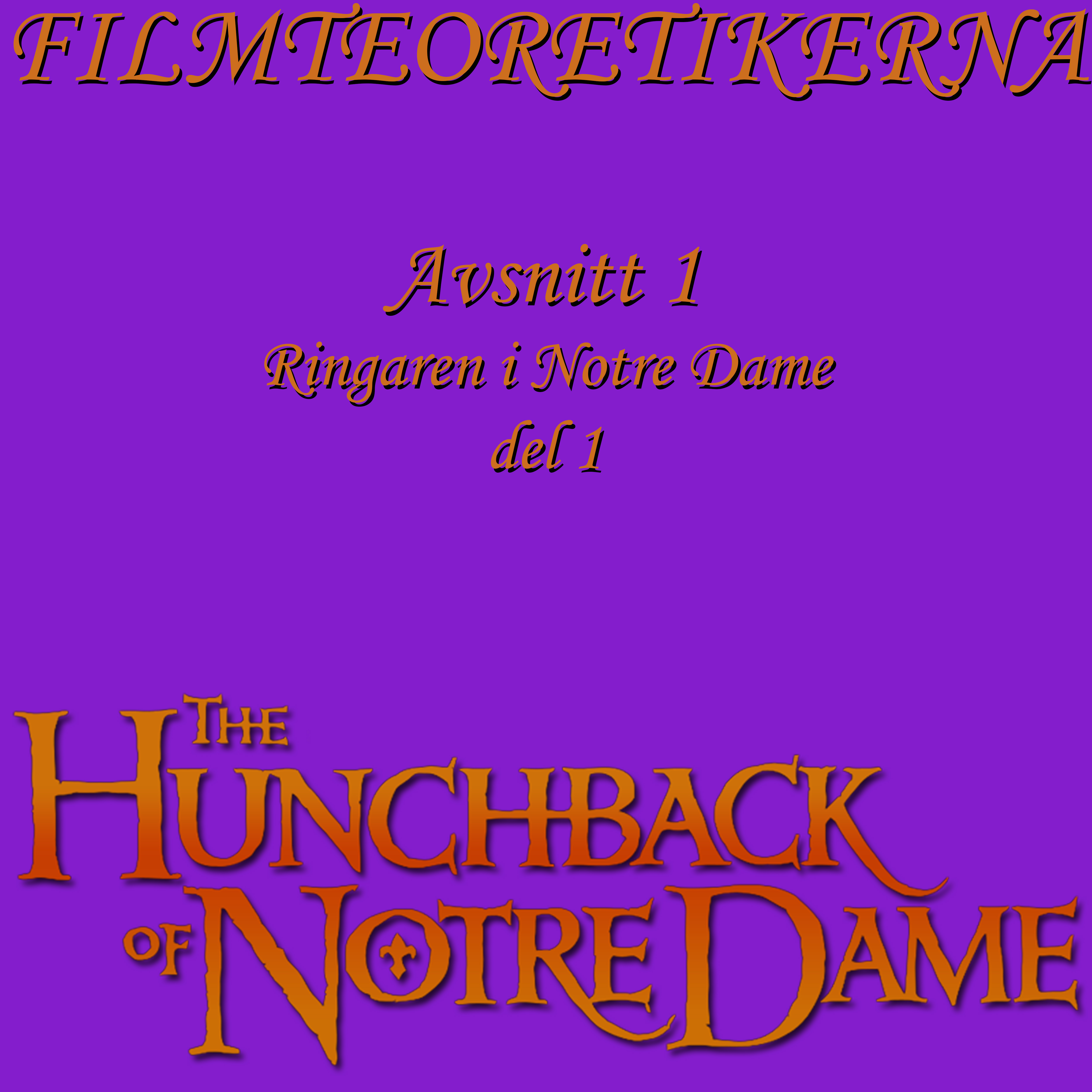 Filmteoretikerna – Ringaren i Notre Dame del 1.