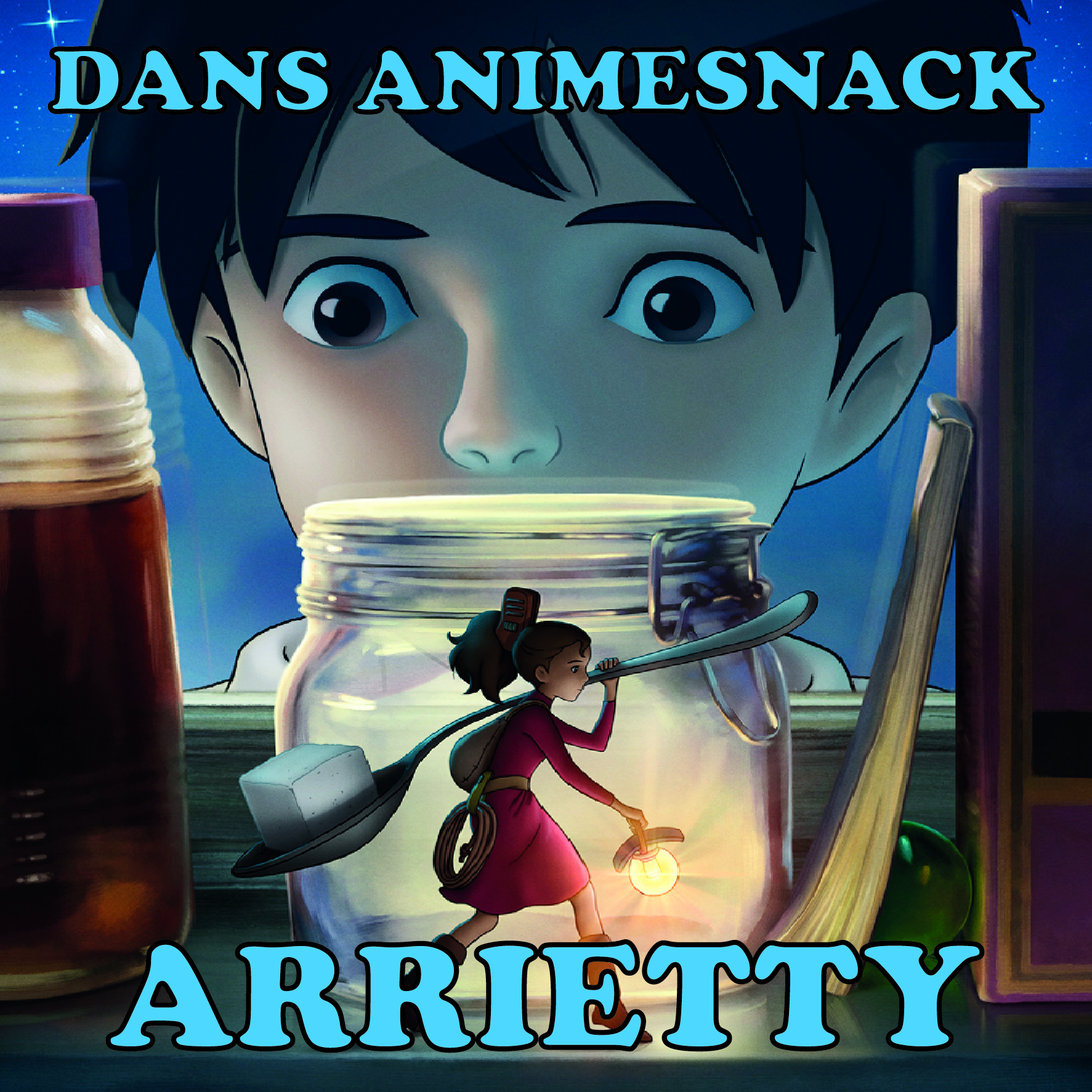 Dans animesnack: Lånaren Arrietty